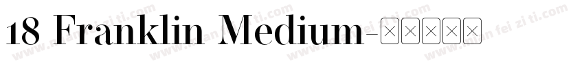 18 Franklin Medium字体转换